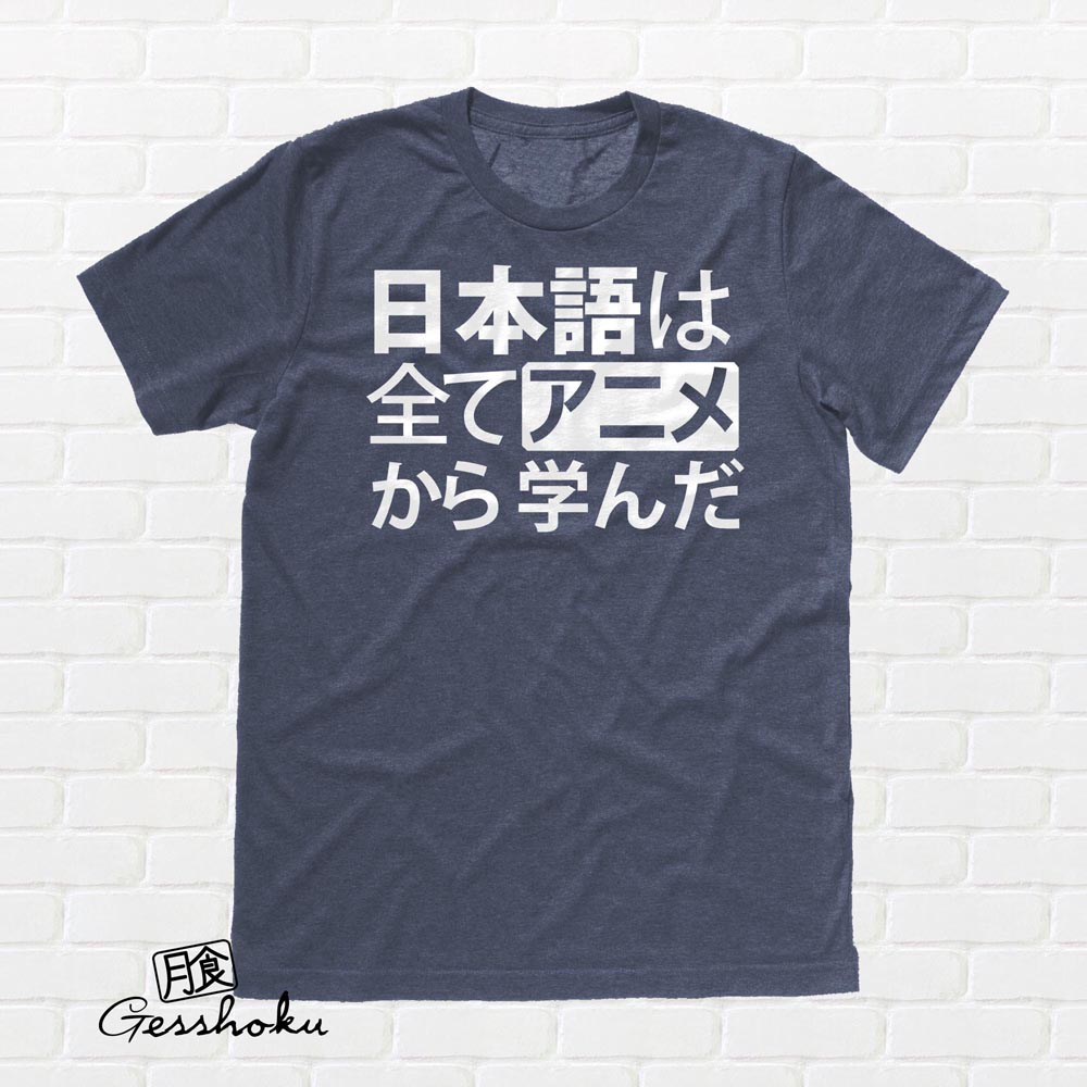 All My Japanese I Learned from Anime T-shirt - Heather Navy