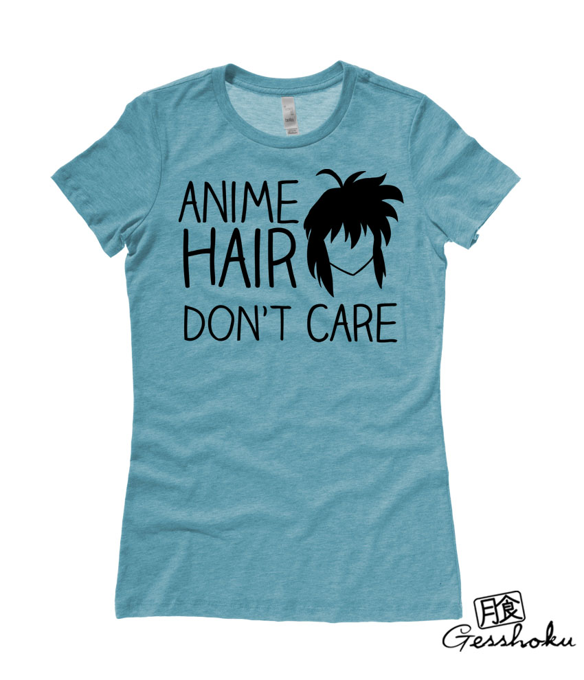 Anime Hair, Don't Care Ladies T-shirt - Heather Teal