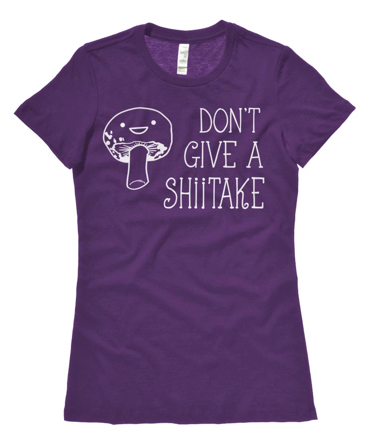 Don't Give a Shiitake Ladies T-shirt - Purple
