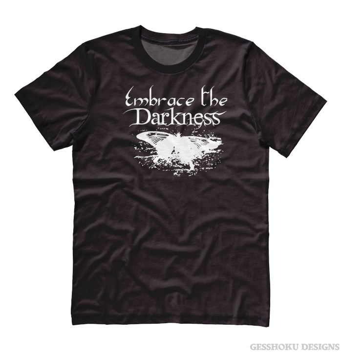 Embrace the Darkness T-shirt - Black