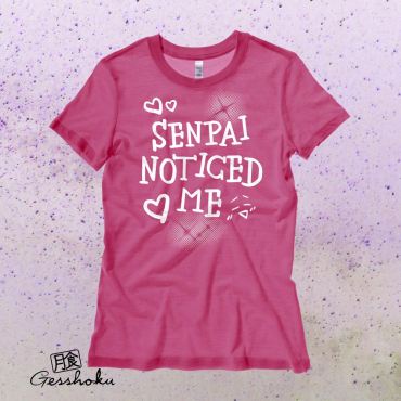 Senpai Noticed Me Ladies T-shirt