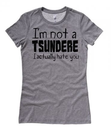 Not a Tsundere Ladies T-shirt