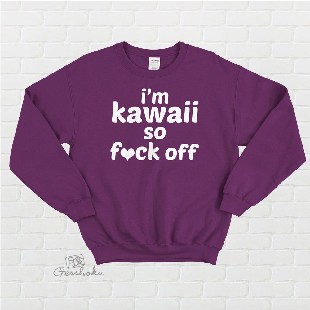 I'm Kawaii So Fuck Off Crewneck Sweatshirt - Plum