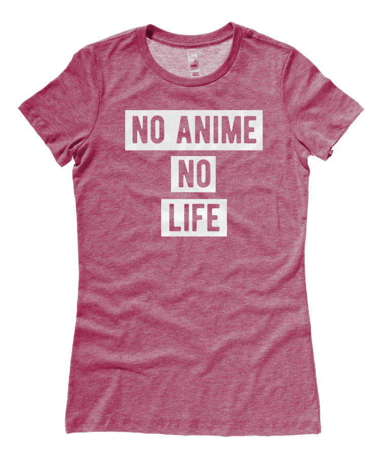 No Anime No Life Ladies T-shirt - Heather Raspberry