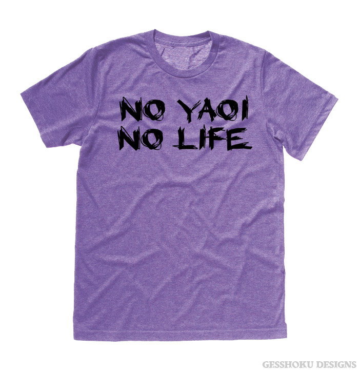 No Yaoi No Life T-shirt - Heather Purple