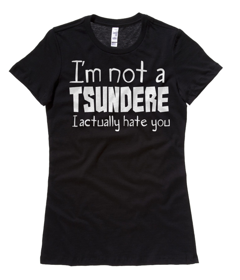 Not a Tsundere Ladies T-shirt - Black