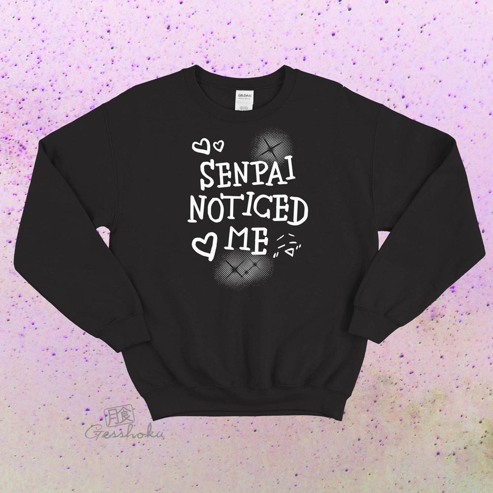 Senpai Noticed Me Crewneck Sweatshirt - Black