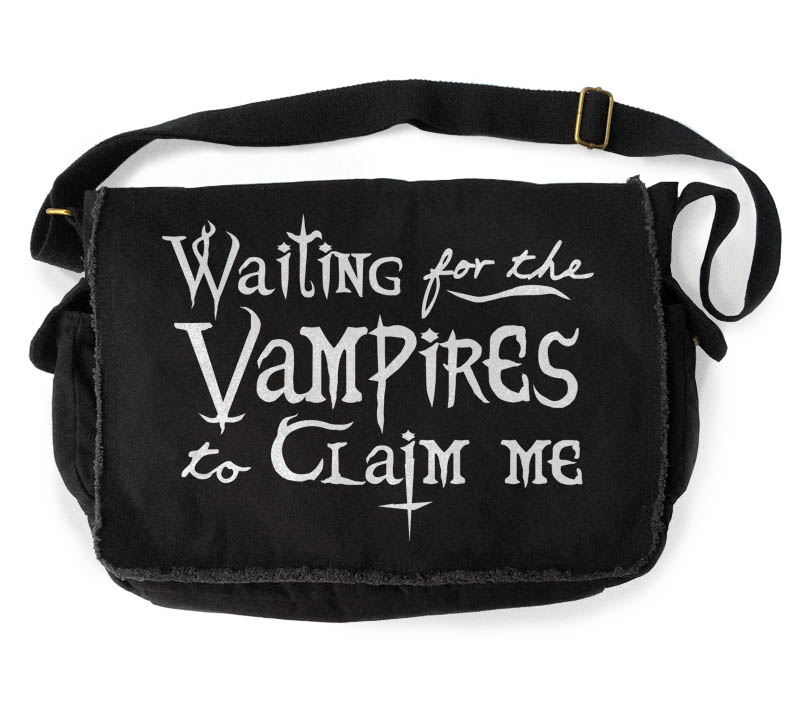 Waiting for the Vampires to Claim Me Messenger Bag - Black