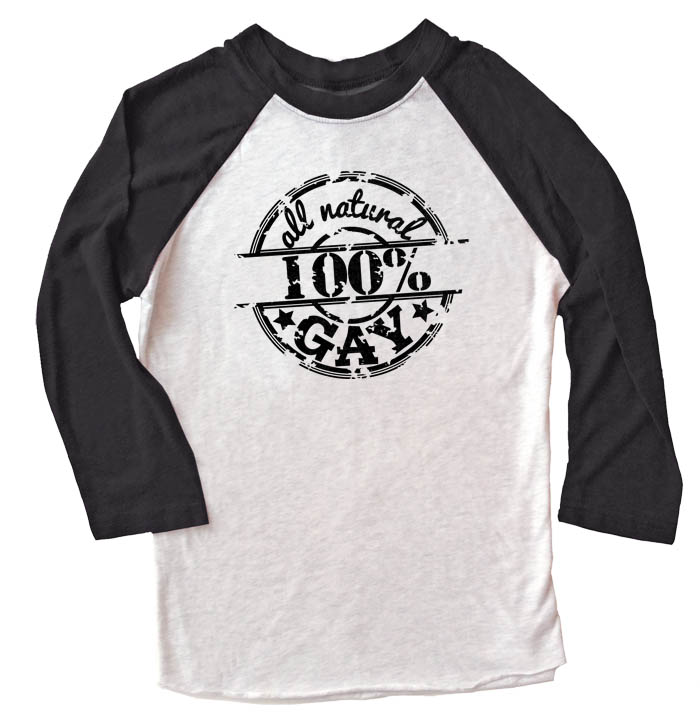 100% All Natural Gay Raglan T-shirt 3/4 Sleeve - Black/White