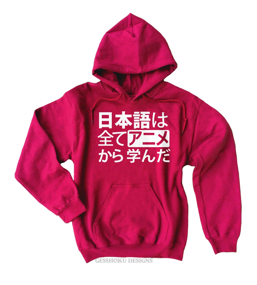 All My Japanese I Learned from Anime Pullover Hoodie - Red