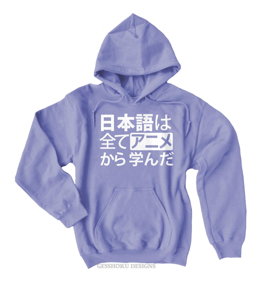 All My Japanese I Learned from Anime Pullover Hoodie - Violet