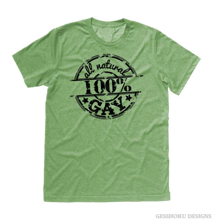 100% All Natural Gay T-shirt - Heather Green