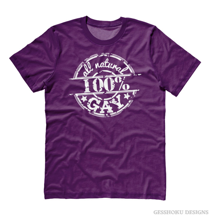 100% All Natural Gay T-shirt - Purple