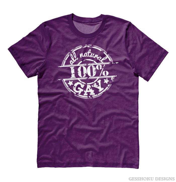 100% All Natural Gay T-shirt - Purple