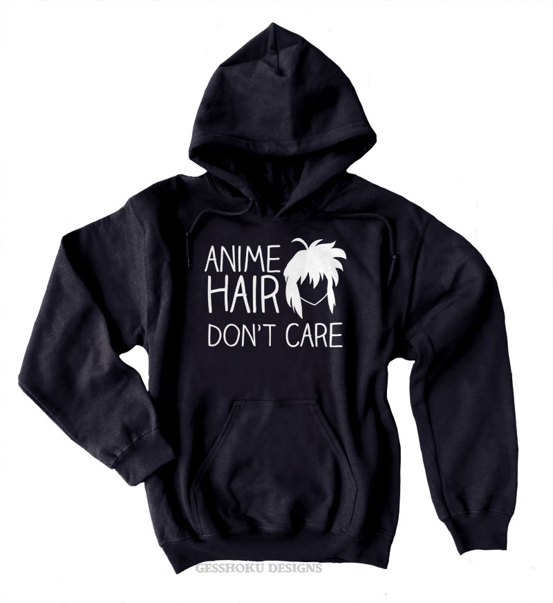 Anime Hair Don't Care Pullover Hoodie - Black