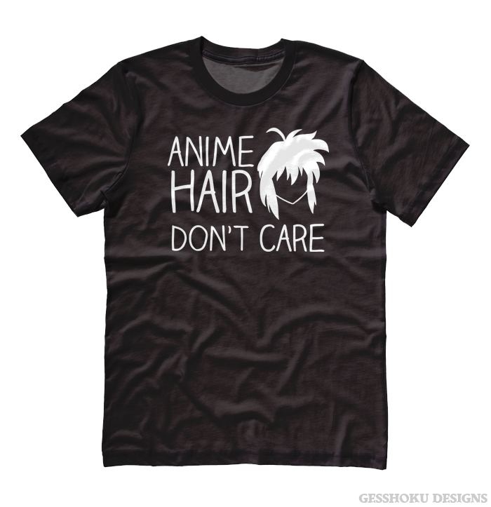 Anime Hair, Don't Care T-shirt - Black