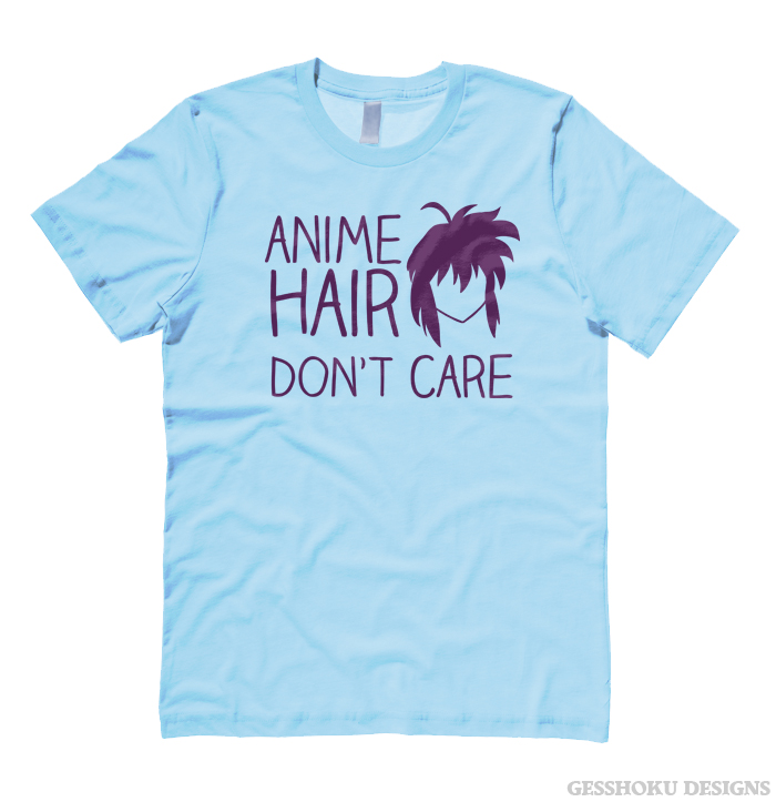 Anime Hair, Don't Care T-shirt - Light Blue