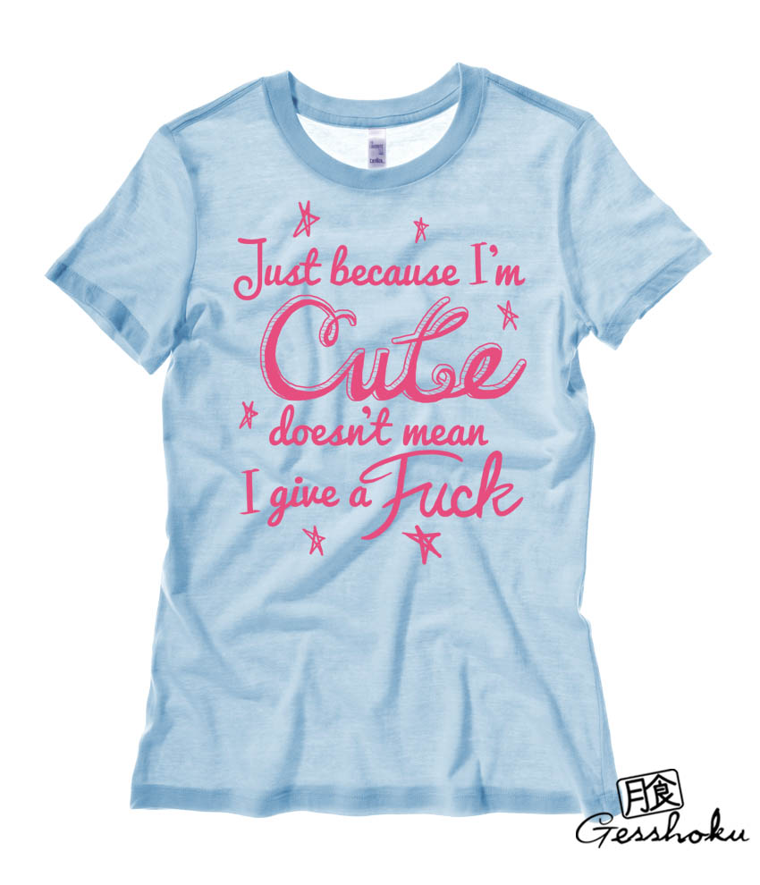 Cute Doesn't Give a Fuck Ladies T-shirt - Light Blue