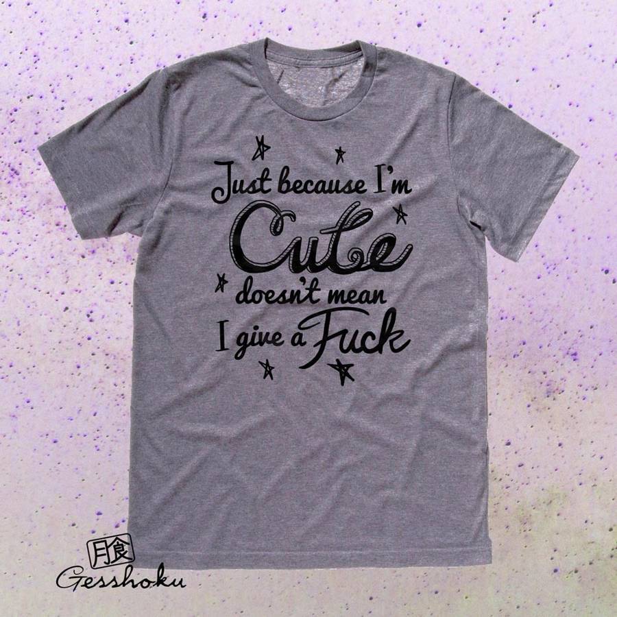 Cute Doesn't Give a Fuck T-shirt - Charcoal Grey