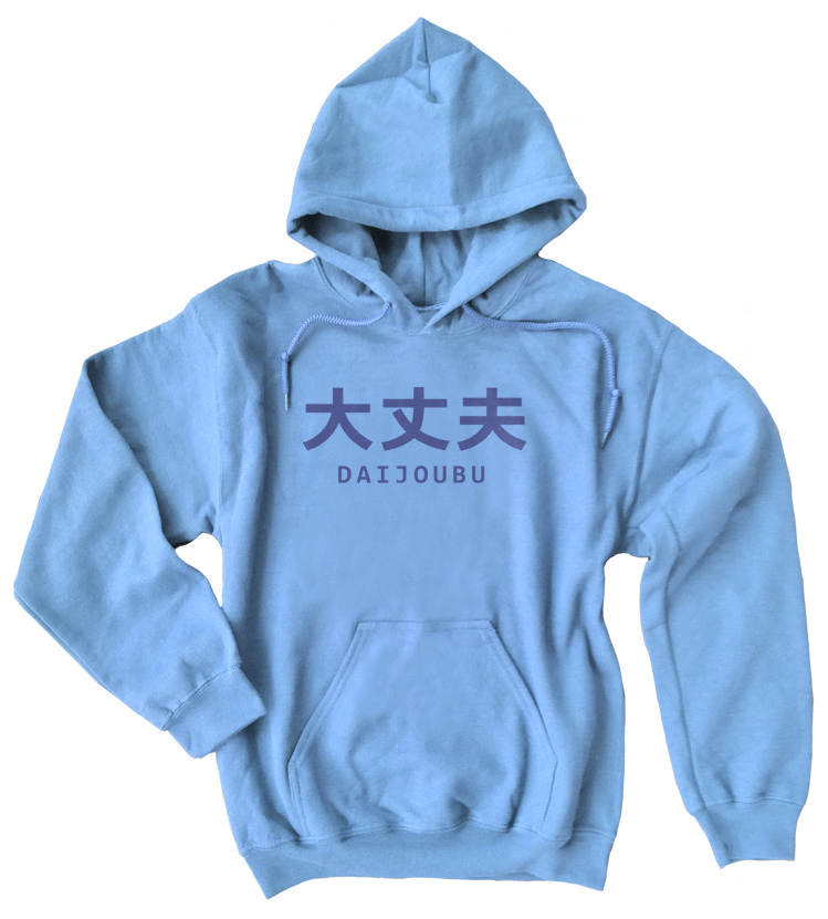 Daijoubu Pullover Hoodie - Light Blue