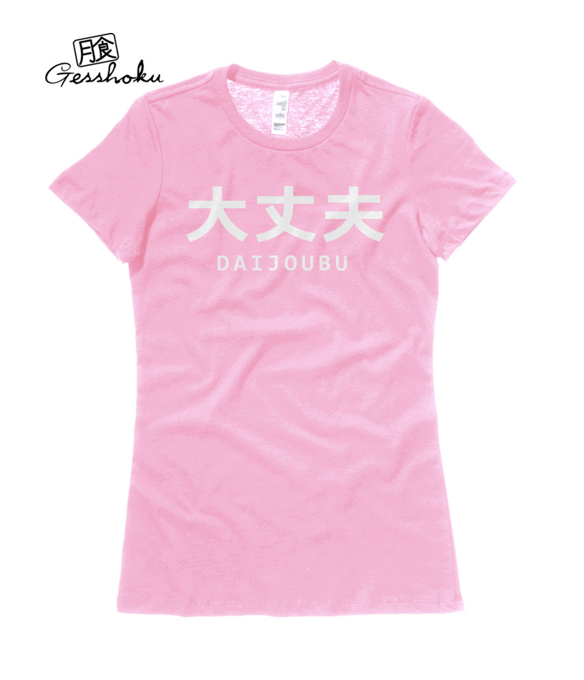 Daijoubu Ladies T-shirt - Light Pink