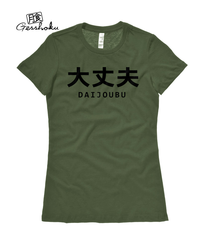 Daijoubu Ladies T-shirt - Olive Green