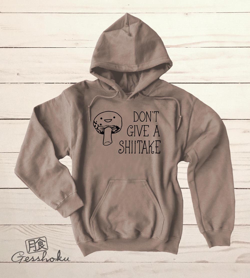 Don't Give a Shiitake Pullover Hoodie - Khaki Brown
