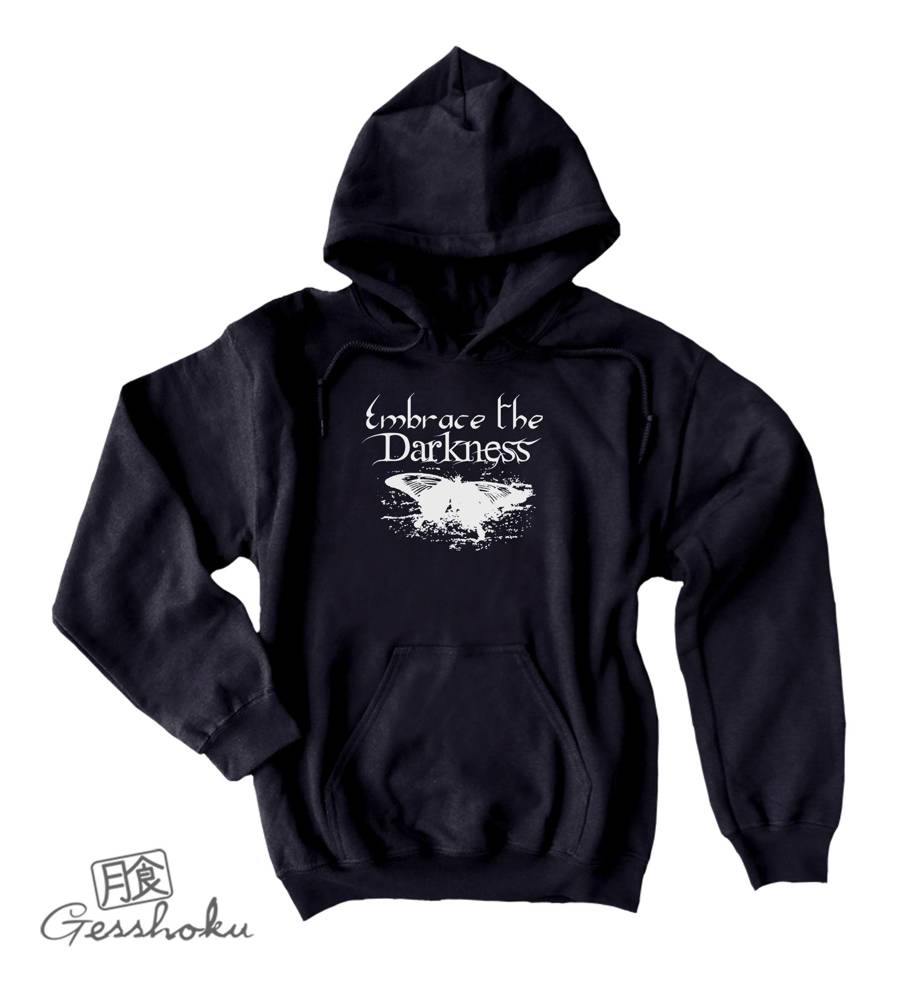 Embrace the Darkness Pullover Hoodie - Black