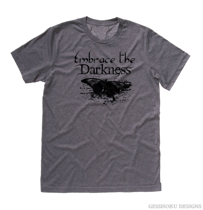Embrace the Darkness T-shirt - Deep Heather Grey