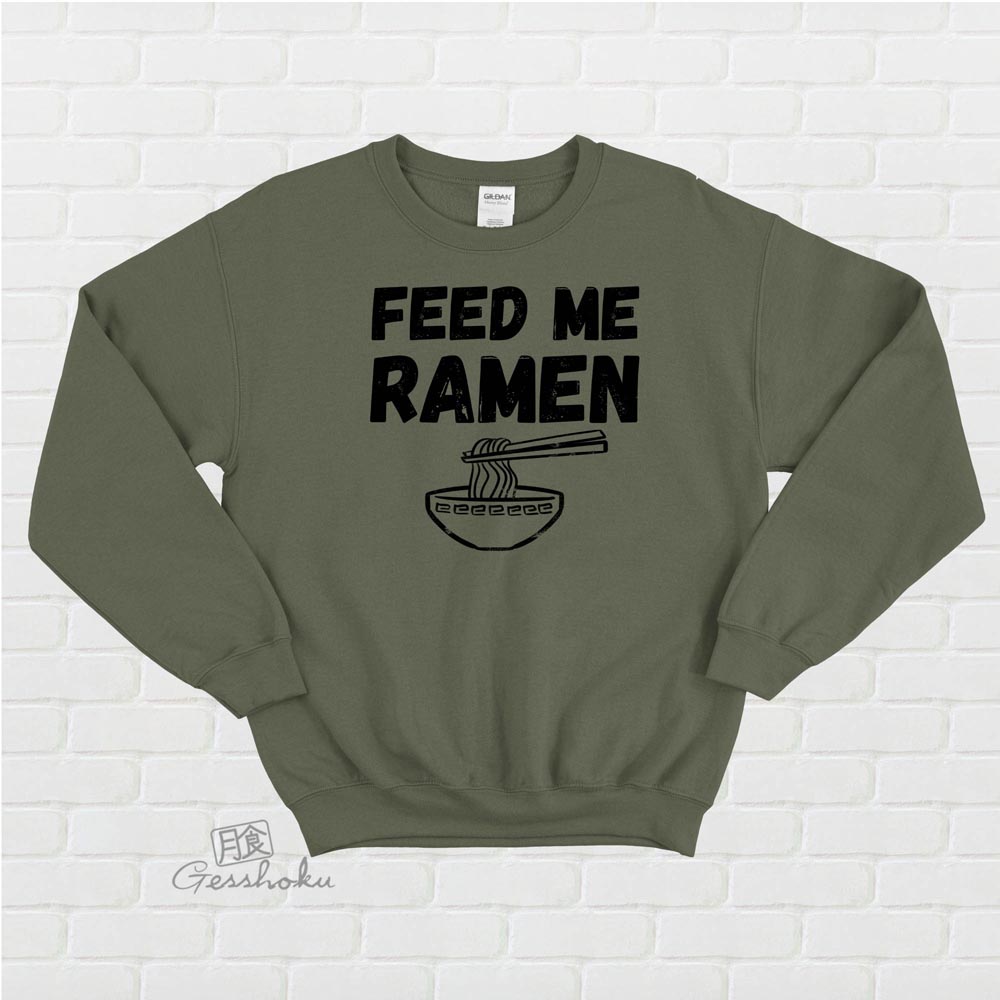 Feed Me Ramen Crewneck Sweatshirt - Olive Green