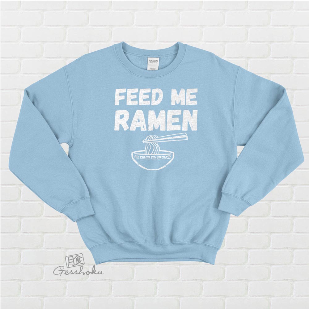 Feed Me Ramen Crewneck Sweatshirt - Light Blue