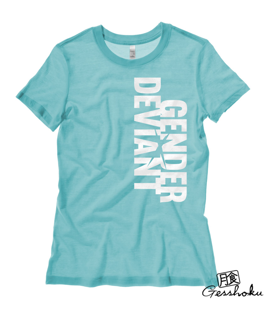 Gender Deviant Ladies Fit T-shirt - Teal