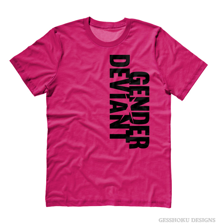 Gender Deviant T-shirt - Hot Pink