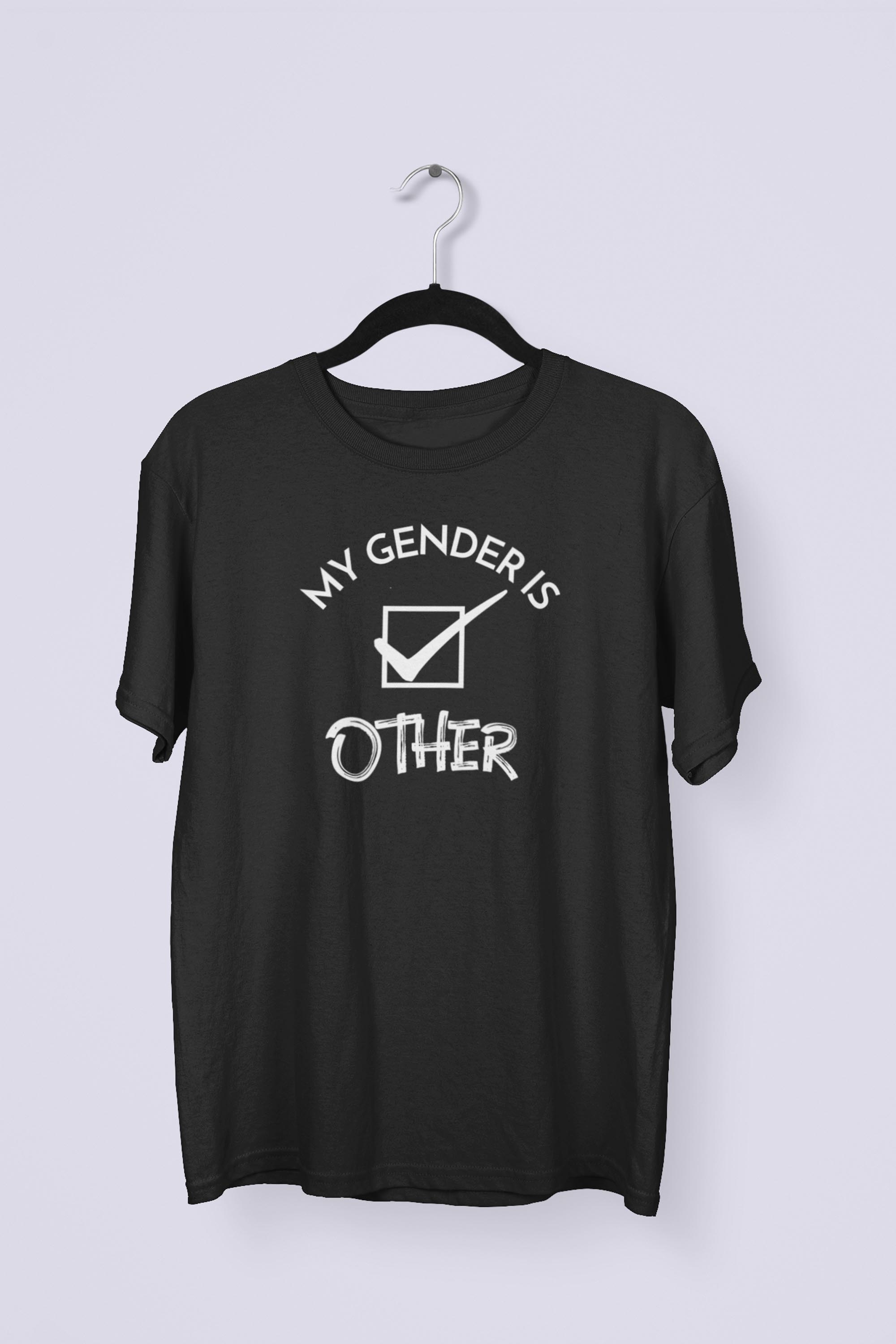 My Gender is Other T-shirt - Black