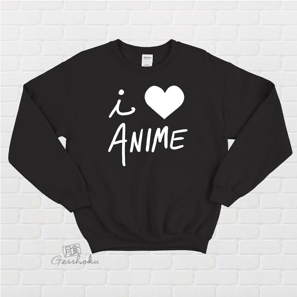 I Love Anime Crewneck Sweatshirt - Black