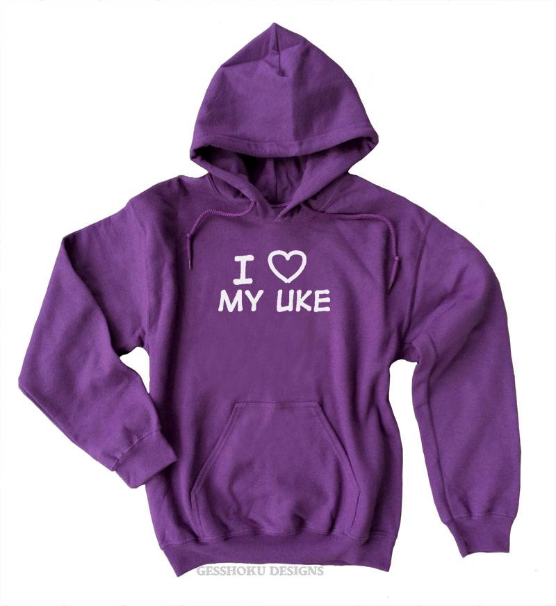 I Love My Uke Pullover Hoodie - Purple