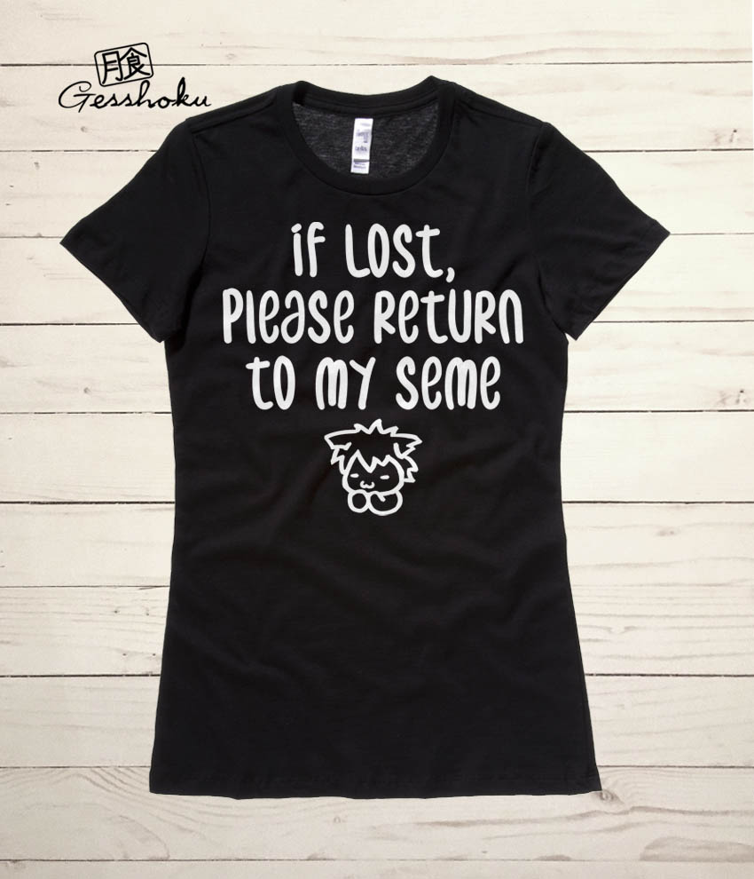 If Lost, Please Return to My Seme Ladies T-shirt - Black