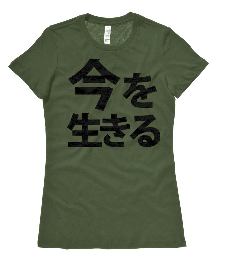 Live in the Moment Kanji Ladies T-shirt - Olive Green