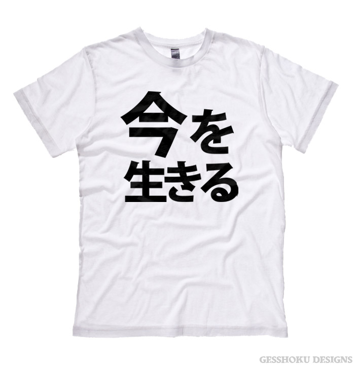 Live in the Moment Japanese T-shirt - White