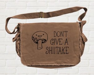 Don't Give a Shiitake Messenger Bag