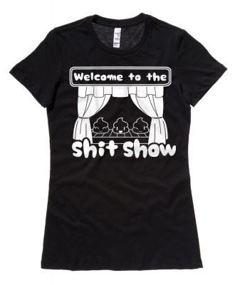Shit Show Cute Poop Ladies T-shirt