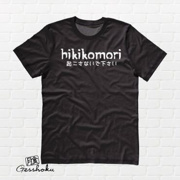 Hikikomori T-shirt