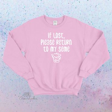 If Lost, Please Return to My Seme Crewneck Sweatshirt