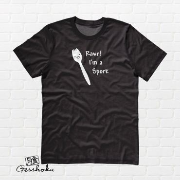 RAWR! I'm a Spork T-shirt