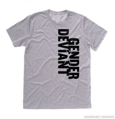 Gender Deviant T-shirt