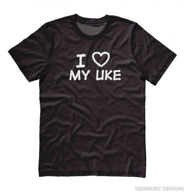 I Love my Uke T-shirt