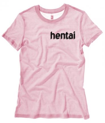 Hentai Ladies T-shirt