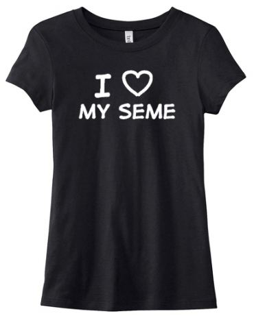 I Love my Seme Ladies T-shirt