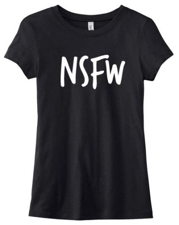 NSFW Ladies T-shirt
