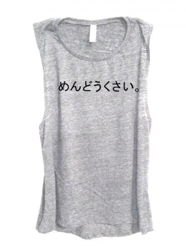 Mendoukusai "Annoying" Sleeveless Top